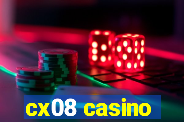 cx08 casino